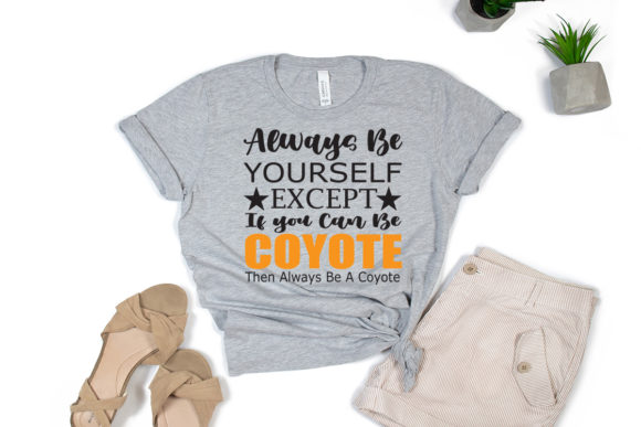 Always Be Coyote SVG Graphics & Print Templates Review