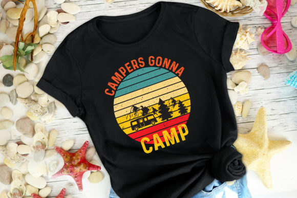 Campers Gonna Camp Graphics & Print Templates