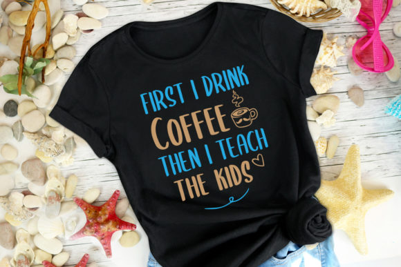 First I Drink Coffee SVG EPS PNG for Print Templates