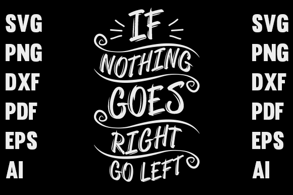 Go Left T-shirt Design: Graphics Meets Print Templates