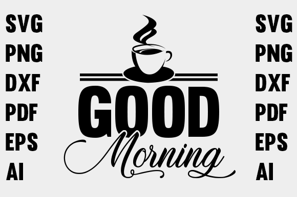 Good Morning Typography Graphics for Print Templates