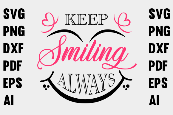 Keep Smiling Typography Design: Print Templates & Graphics Review
