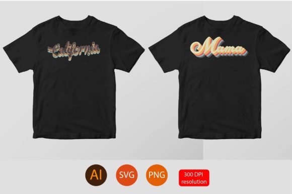 Retro Vintage Mama California Graphics & Print Templates