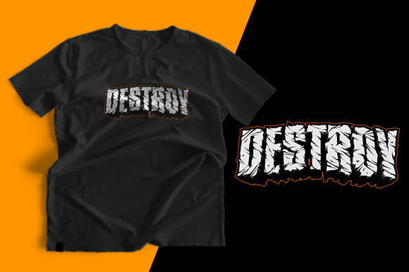 T-shirt Design Destroy Graphics & Print Templates